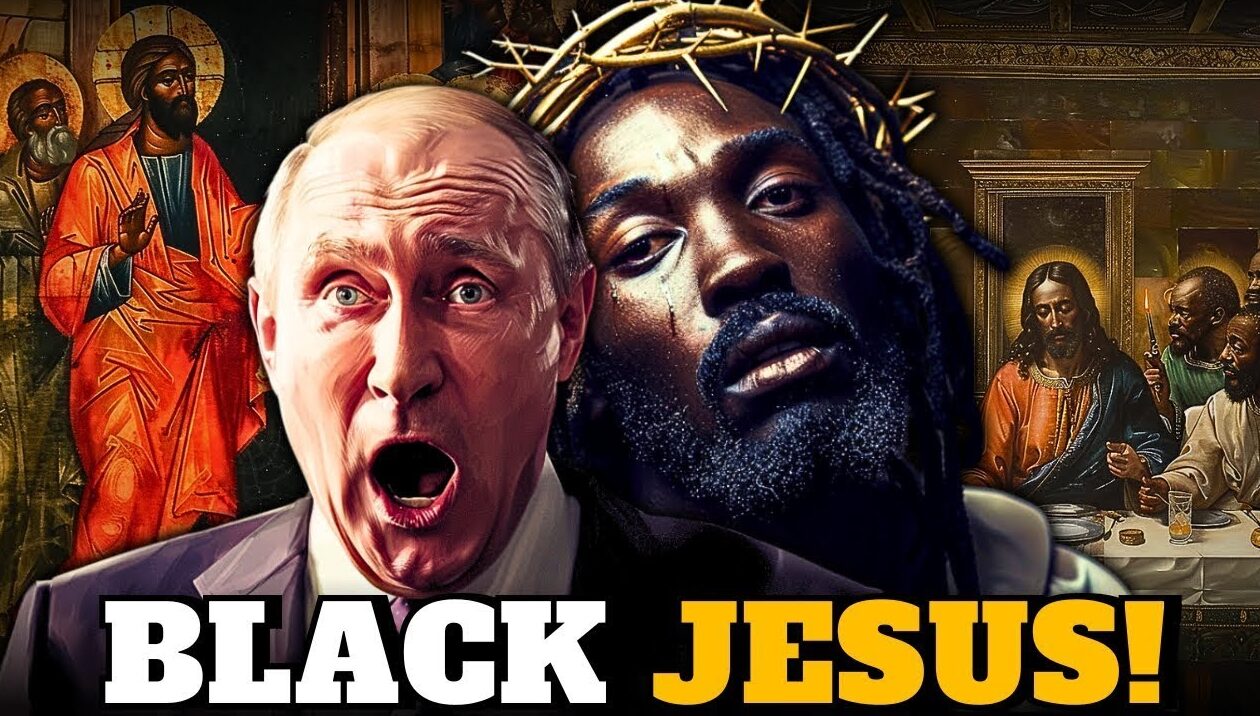 Russian President Putin proclaims Jesus is black