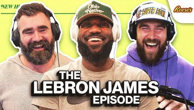 New Heights: LeBron talks hoops with Travis & Jason